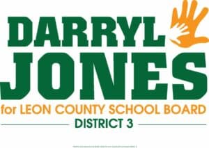 Darryl Jones School Board Yard Sign