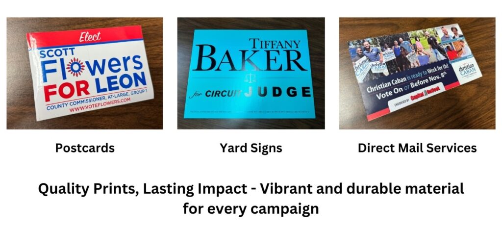 Examples of campaign print material that Gandy Printers has done including postcards, yard signs, and direct mail services.
